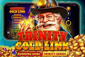 TRINITY GOLD LINK: RUNNING WINS™